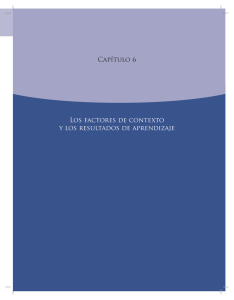 Capítulo 6 Los factores de contexto y los resultados de aprendizaje