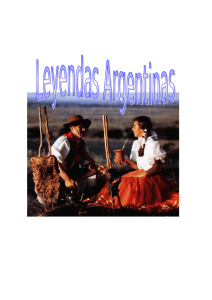 Leyendas Argentinas - Folklore Tradiciones