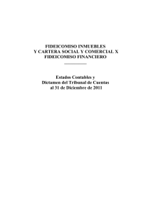 FIDEICOMISO INMUEBLES Y CARTERA SOCIAL Y COMERCIAL X