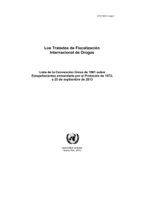 Los Tratados de Fiscalización Internacional de Drogas