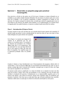 Ejercicio 1. Desarrollar un pequeño juego para practicar