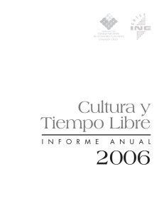 Cultura y Tiempo Libre. Informe Anual 2006