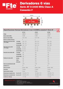 Derivadores 6 vías Serie AT 5-2400 MHz Clase A