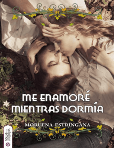 Me enamoré mientras dormía (Volution) (Spanish Edition)