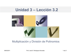 Lección 3.2 - Multiplicación y División de Polinomios