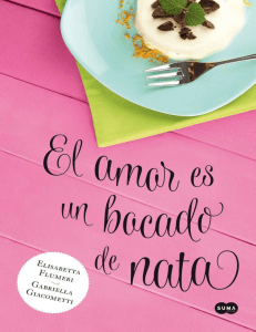 El amor es un bocado de nata (Spanish Edition)