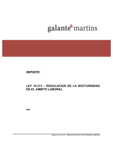 REPORTE: LEY 19.313 – REGULACION DE LA NOCTURNIDAD