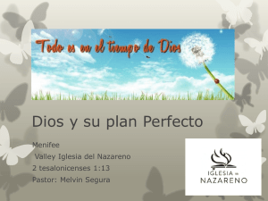 Dios y su plan Perfecto - menifee valley community church nazarene