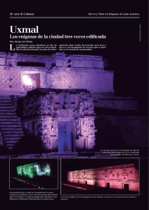 Uxmal - Los enigmas de la ciudad tres veces edificada