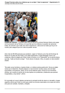 El papa Francisco pide a los cristianos que no se dejen "robar la