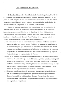 DECLARACION DE MADRID El Excelentísimo señor Presidente de