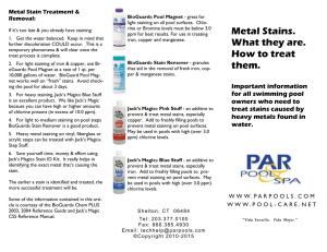 Metal Stains. What they are. How to treat them. Important information