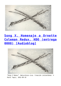 Song X. Homenaje a Ornette Coleman. HDO (entrega
