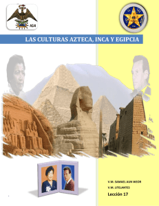 las culturas azteca, inca y egipcia
