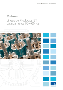 Motores Líneas de Productos BT Latinoamérica 50 y 60 Hz