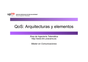 QoS: Arquitecturas y elementos - Área de Ingeniería Telemática
