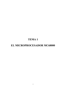 TEMA 1 EL MICROPROCESADOR MC68000