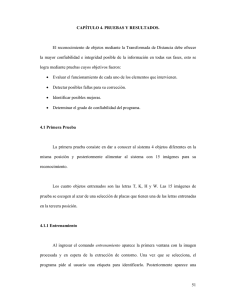 51 CAPÍTULO 4. PRUEBAS Y RESULTADOS. El reconocimiento de