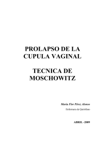 Prolapso de la cúpula vaginal. Técnica de Moschowitz