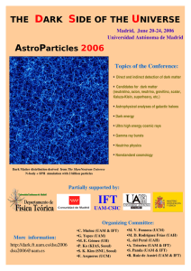 the dark side of the universe - Particles and Astroparticles in the