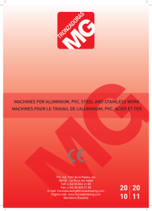 machines for aluminium, pvc, steel and stainless