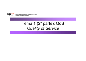 Tema 1 (2ª parte): QoS Quality of Service