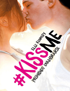 KissMe 1 - Prohibido enamorarse - Leer Libros En Línea