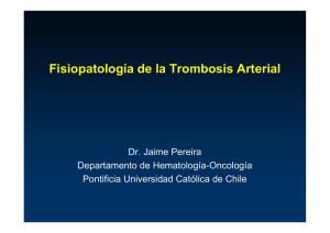 Fisiopatología de la Trombosis Arterial