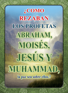 ¿COMO REZABAN LOS PROFETAS Abraham, Moisés, Jesús y