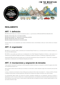 REGLAMENTO ART. 1: definición ART. 2: organizador ART. 3