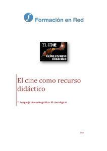 cine digital - Intef - Ministerio de Educaci&oacute;n, Cultura y Deporte