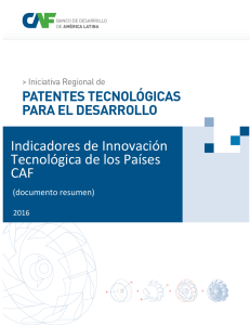 Indicadores de Innovación Tecnológica de los Países CAF