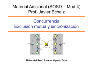 Concurrencia Exclusión mutua y sincronización Material dicional