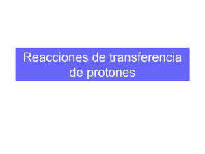 Reacciones de transferencia de protones