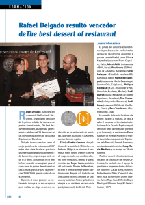 Rafael Delgado resultó vencedor deThe best dessert of restaurant