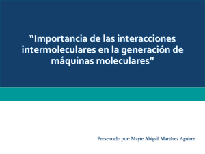 Máquinas moleculares (Mayte Martínez Aguirre)