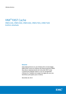 VNX FAST Cache-A Detailed Review - EMC Spain