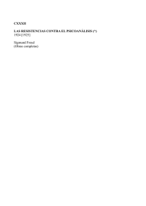 CXXXII LAS RESISTENCIAS CONTRA EL PSICOANÁLISIS (*) 1924