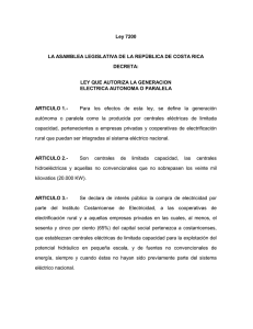 Ley 7200 LA ASAMBLEA LEGISLATIVA DE LA REPÚBLICA DE