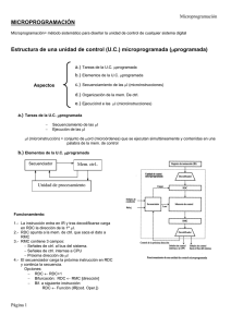 MICROPROGRAMACIÓN Estructura de una unidad de control (U.C.