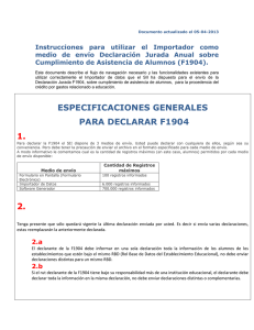 ESPECIFICACIONES GENERALES PARA DECLARAR F1904 1. 2.
