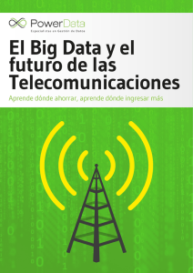El Big Data y el futuro de las Telecomunicaciones