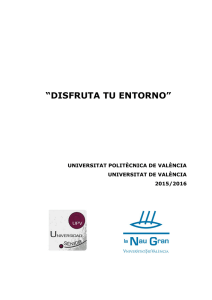 disfruta tu entorno - UPV Universitat Politècnica de València