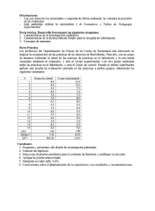 Orientaciones - Lea con atención los enunciados y responda de