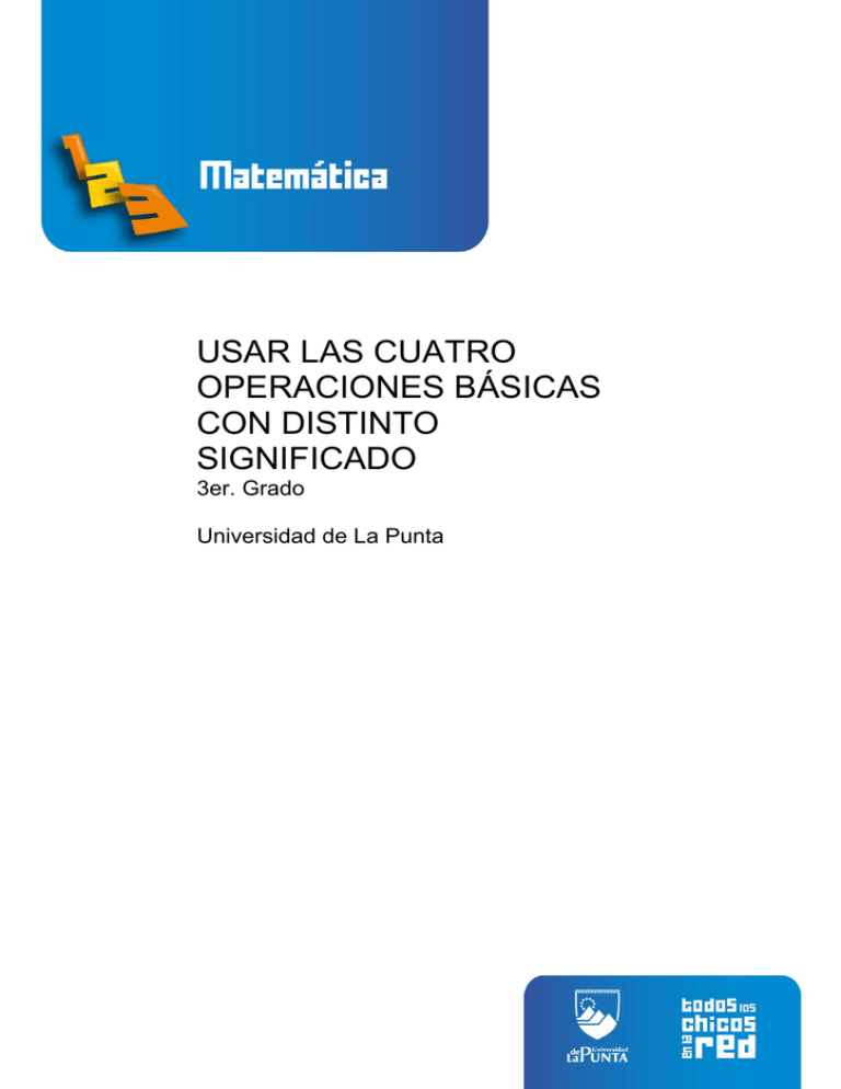 Usar Las Cuatro Operaciones Básicas Con Distinto Significado