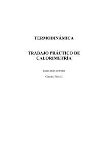 termodinámica trabajo práctico de calorimetría
