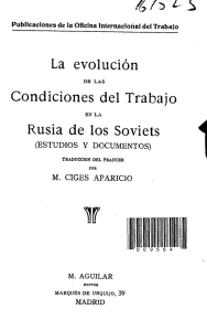 La evolución Condiciones del Trabajo Rusia de los Soviets