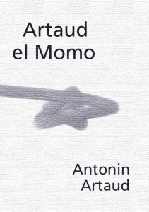 Artaud Antonin El momo