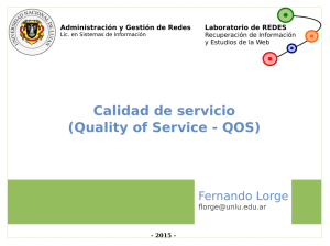 Calidad de servicio (Quality of Service - QOS)