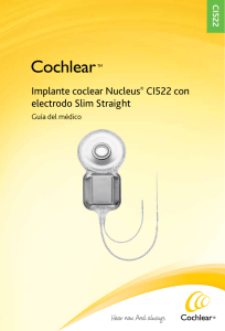 Implante coclear Nucleus® CI522 con electrodo Slim Straight